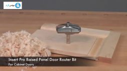 ابزار Raised Panel Router در شکل دهی چوب